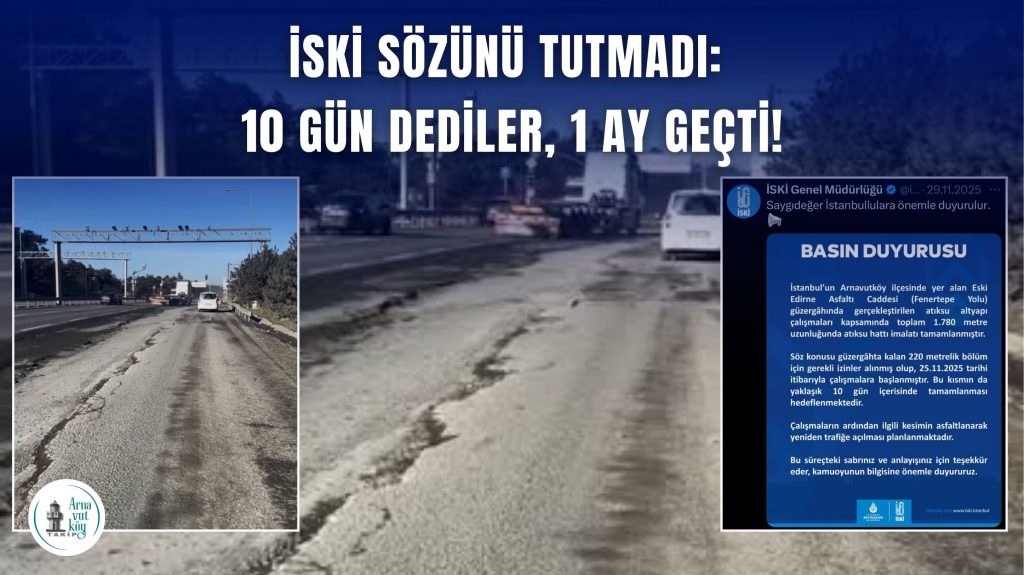 İSKİ SÖZÜNÜ UNUTTU, ARNAVUTKÖY HALKI ÇİLEDEN ÇIKTI: 10 GÜN DEDİLER, AY GEÇTİ!