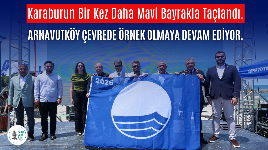Karaburun Sahili’nde Çevre Buluşması: Arnavutköy’e Mavi Bayrak ve Sıfır Atık Gururu