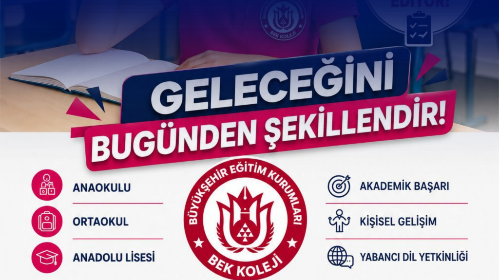 Arnavutköy’de Geleceğin Eğitimi BEK Koleji’nde Şekilleniyor